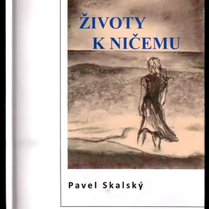 Životy k ničemu
