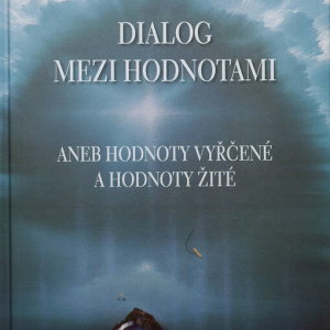 Dialog mezi hodnotami